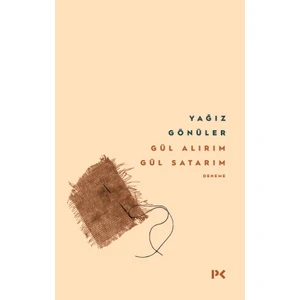 Gül Alırım Gül Satarım - Yağız Gönüler