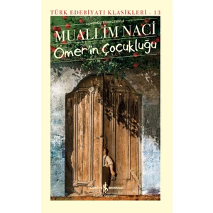 Ömer’in Çocukluğu - Ciltli - Muallim Naci
