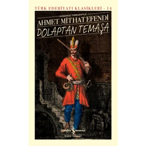 Dolaptan Temaşa - Ciltli - Ahmet Mithat Efendi
