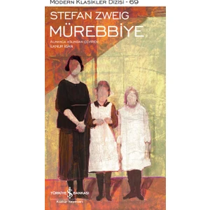 Mürebbiye - Ciltli - Stefan Zweig