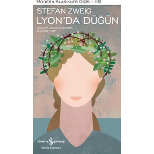 Lyon’da Düğün - Ciltli - Stefan Zweig