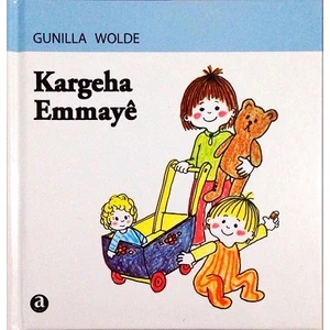 Kargeha Emmayê - Kürtçe Çocuk Masal ve Hikayeleri