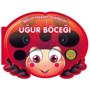 0-6 Yaş Yayınları Benim Hayvan Dostlarım Uğur Böceği - Quixot Media