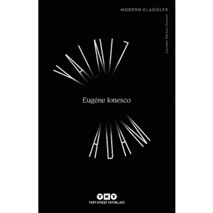 Yalnız Adam - Eugène Ionesco