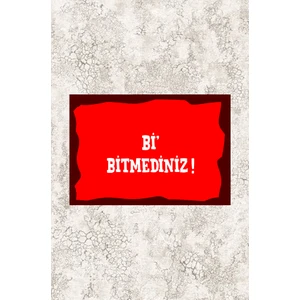 Ahşap Poster Bi Bitmediniz 20x30 cm