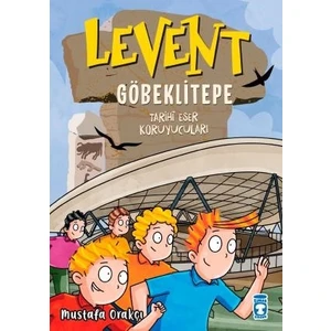 Levent Göbeklitepe - Tarihi Eser Koruyucuları - Mustafa Orakçı