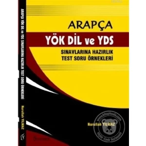 Arapça-Yök Dil ve YDS Sınavlarına Hazırlık Test Soru Örnekleri - Nurullah Yılmaz