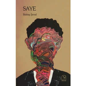 Saye - Bektaş Şenel