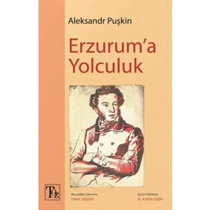 Erzurum'a Yolculuk - Puşkin Puşkin