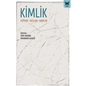 Kimlik: Kapsam - Bağlam - Sınırlar