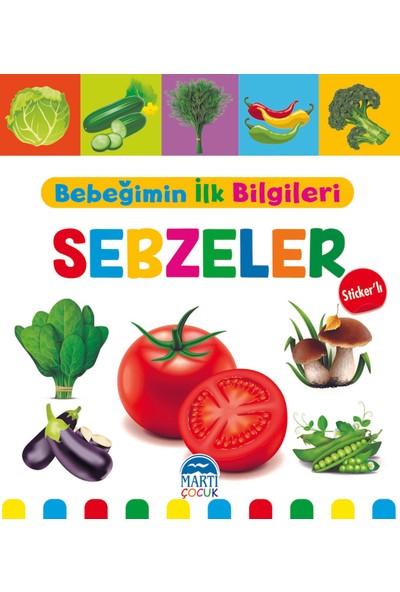 Bebeğimin İlk Bilgileri – Sebzeler (Sticker’lı) - Mine Sultan Ünver