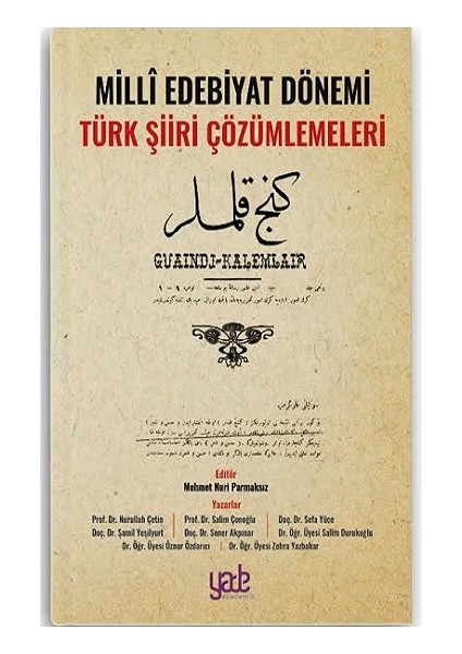 Milli Edebiyat Dönemi Türk Şiiri Çözümlemeleri