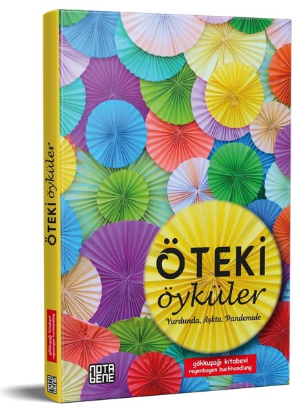Öteki Öyküler – Yurdunda, Aşkta, Pandemide