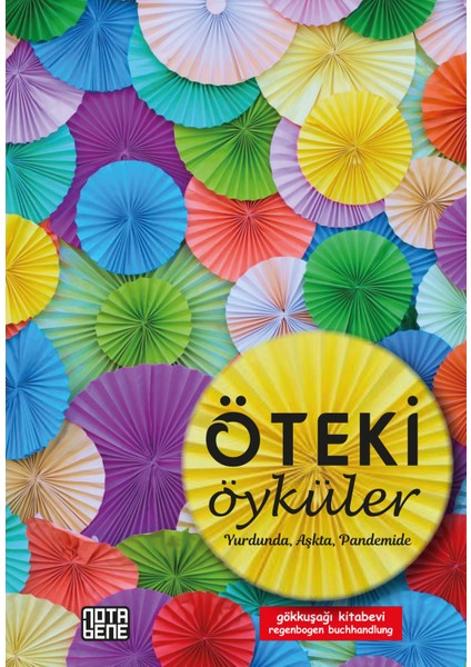 Öteki Öyküler – Yurdunda, Aşkta, Pandemide