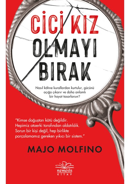 Cici Kız Olmayı Bırak - Majo Molfino