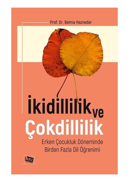 Ikidillilik ve Çokdillilik - Belma Haznedar