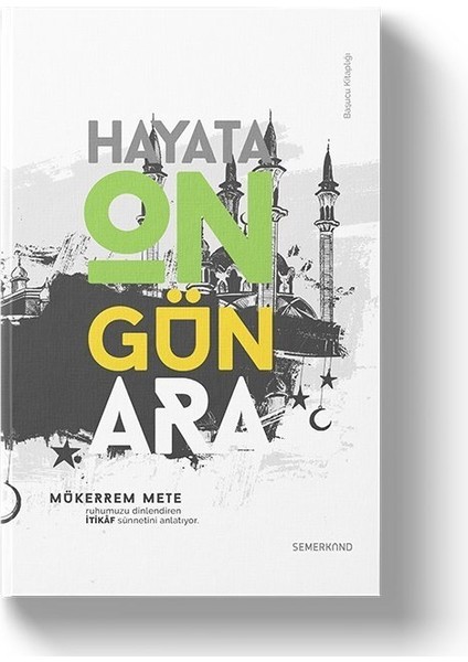 Hayata On Gün Ara