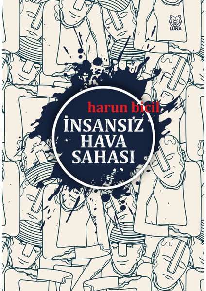 Insansız Hava Sahası - Harun Bicil