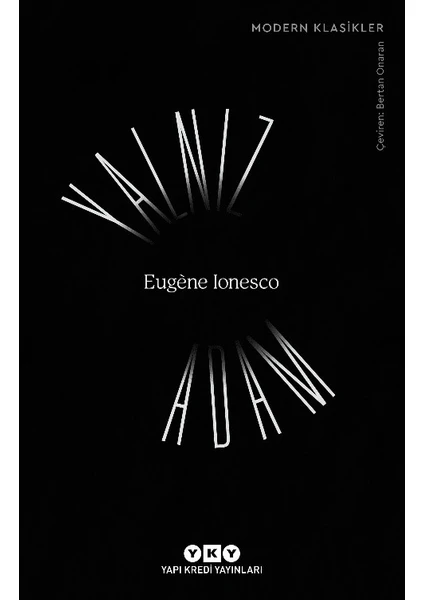 Yalnız Adam - Eugène Ionesco