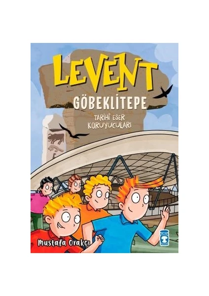 Levent Göbeklitepe - Tarihi Eser Koruyucuları - Mustafa Orakçı