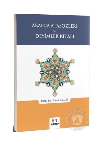 Arapça Atasözleri ve Deyimler Kitabı - İlyas Karslı
