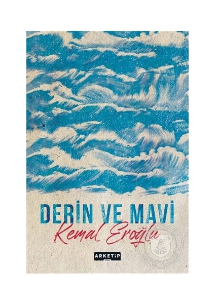 Derin ve Mavi - Kemal Eroğlu