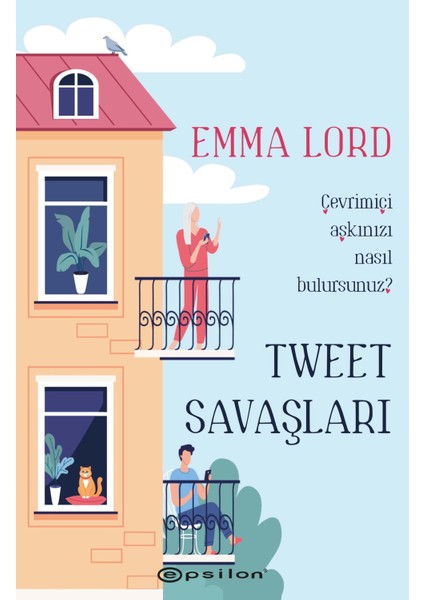 Tweet Savaşları (Ciltli) - Emma Lord