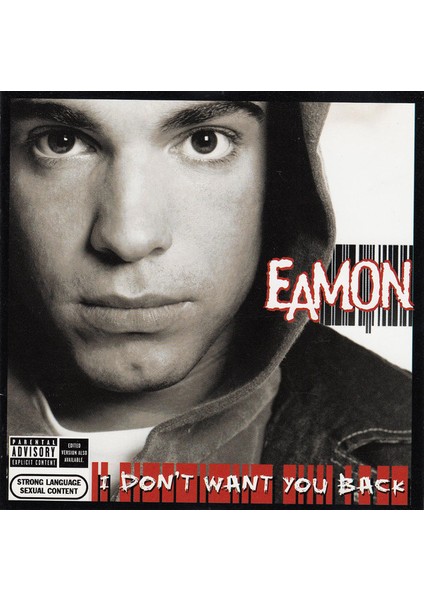 Eamon – I Don't Want You Back CD