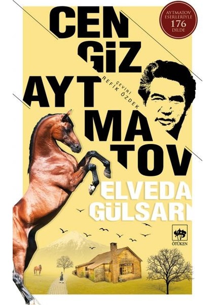 Elveda Gülsarı - Cengiz Aytmatov