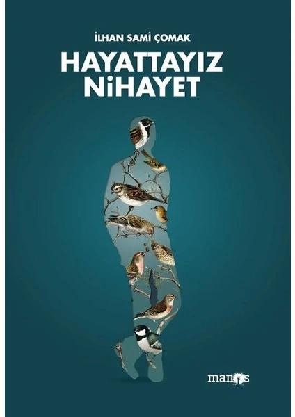 Hayattayız Nihayet - İlhan Sami Çomak