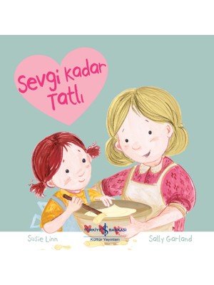 Sevgi Kadar Tatlı - Susie Linn