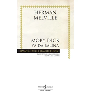 Moby Dıck Ya Da Balina - Herman Melville