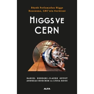 Higgs Ve Cern - Daniel Denegri