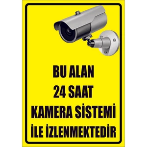 Çağ Ajans Reklam Tanıtım Hizmetleri Bu Alan 24 Saat Kamera Sistemi Ile Izlenmektedir Sticker Uyarı Levhası