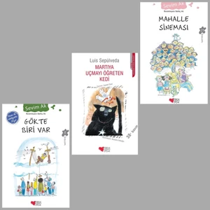 Gökte Biri Var - Martıya Uçmayı Öğreten Kedi - Mahalle Sineması, (3 Kitap) – Sevim Ak & Luis Sepulveda