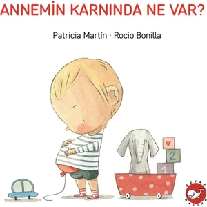 Annemin Karnında Ne Var? - Patricia Martin