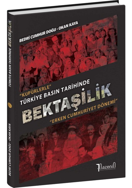 Bektaşilik "Kupürlerle Türkiye Basın Tarihinde Bektaşilik - Erken Cumhuriyet Dönemi" - Bedri Cumhur Doğu