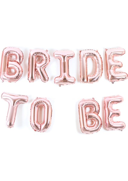 Bride To Be Rose Gold Folyo Balon Seti Bekarlığa Veda Balonu