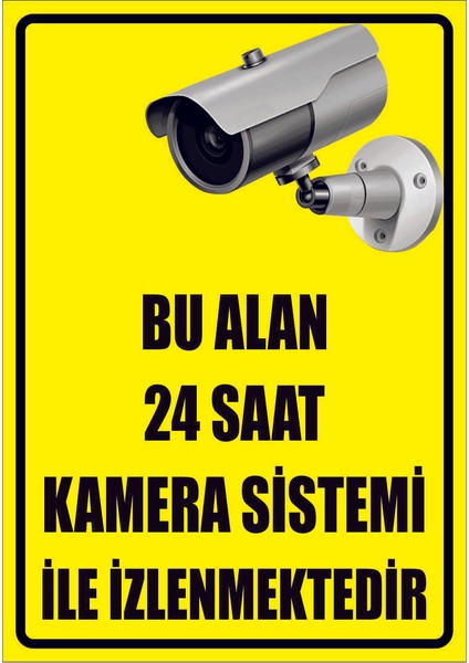 Bu Alan 24 Saat Kamera Sistemi Ile Izlenmektedir Sticker Uyarı Levhası