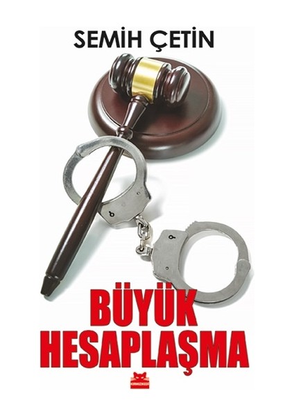 Büyük Hesaplaşma -Semih Çetin