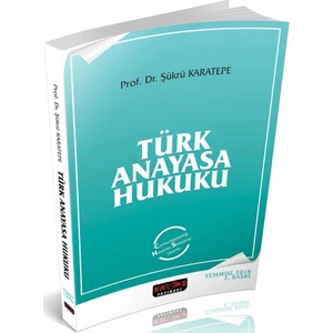 Türk Anayasa Hukuku - Şükrü Karatepe