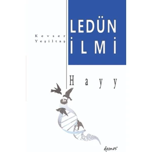 Ledün Ilmi Hayy / Demos - Kevser Yeşiltaş