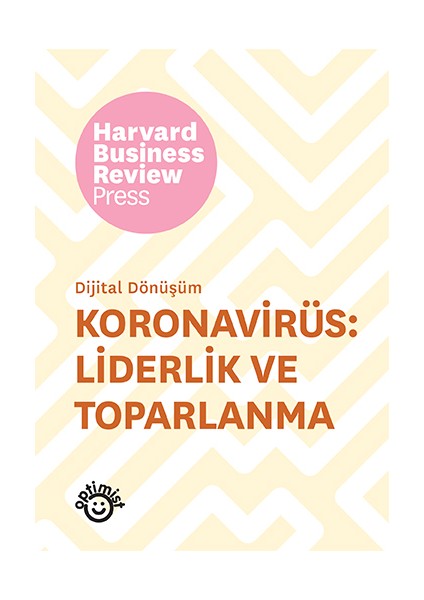 Koronavirüs: Liderlik ve Toparlanma