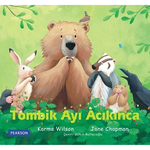 Tombik Ayı Acıkınca - Karma Wilson