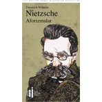 Aforizmalar - Friedrich Wilhelm Nietzsche