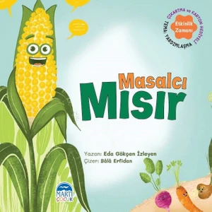 Masalcı Mısır – Sebzoti Kasabası - Eda Gökçen Izleyen