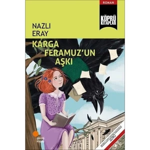 Karga Feramuz'un Aşkı - Nazlı Eray