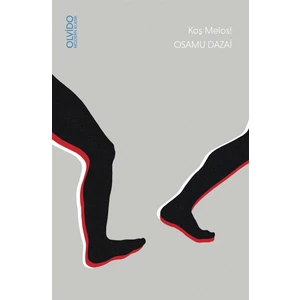 Koş Meloş! - Osamu Dazai