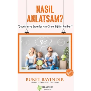 Nasıl Anlatsam? - Buket Bayındır