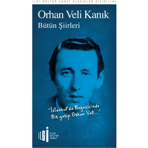 Bütün Şiirleri - Orhan Veli Kanık